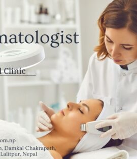 Best Dermatologist in Nepal - Glow Skin & Dental Clinic