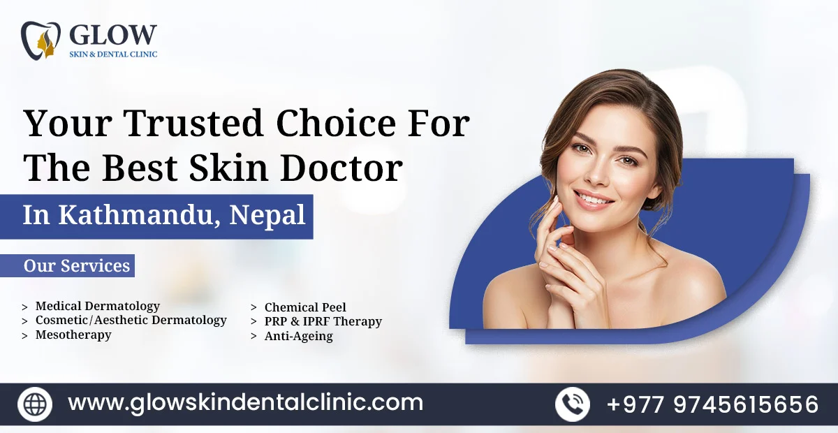 Your Trusted Choice for the Best Skin Doctor in Kathmandu, Nepal